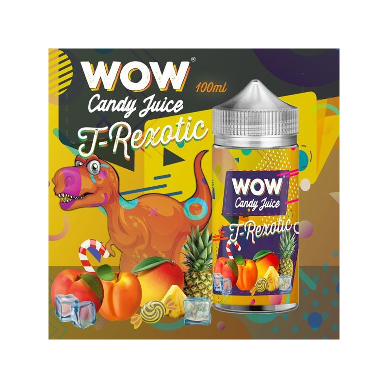 T-Rexotic 100ml WOW Candy Juice by Made in Vape