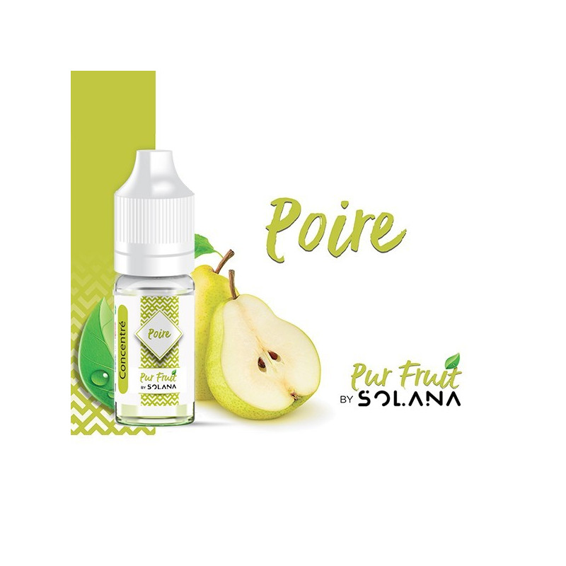 Concentré Poire 10ml Pur Fruit by Solana (10 pièces)