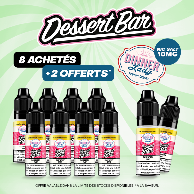 Pack Offre Salt 10ml Dessert Bar - Dinner Lady 8+2