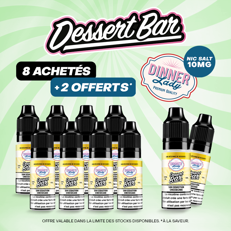 Pack Offre Salt 10ml Dessert Bar - Dinner Lady 8+2
