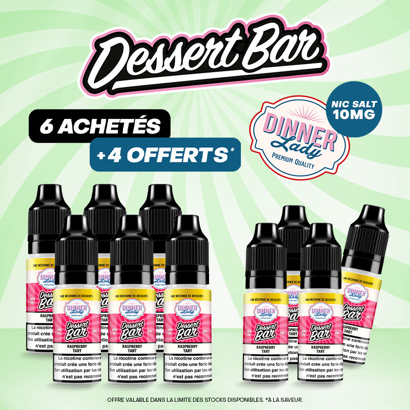 Pack Offre Salt 10ml Dessert Bar - Dinner Lady 6+4